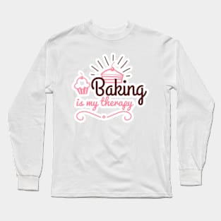 Baking Is My Therapy, Gift For Father, Gift For Fathers, Gift For Dad, Gift For Daddy Long Sleeve T-Shirt